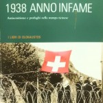 1938 anno infame libro di silvana calvo